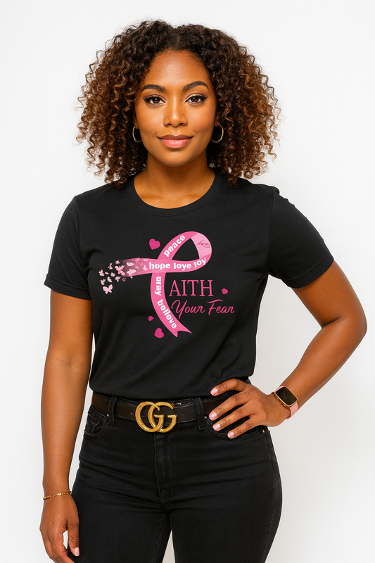 Breast Cancer Awareness Faith Your Fear T-shirt