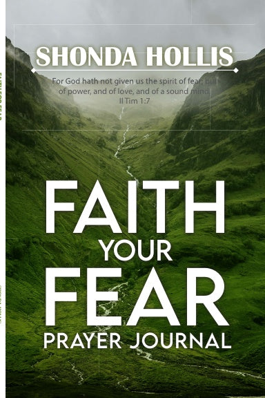 Faith Your Fear - 21 Day Prayer Journal