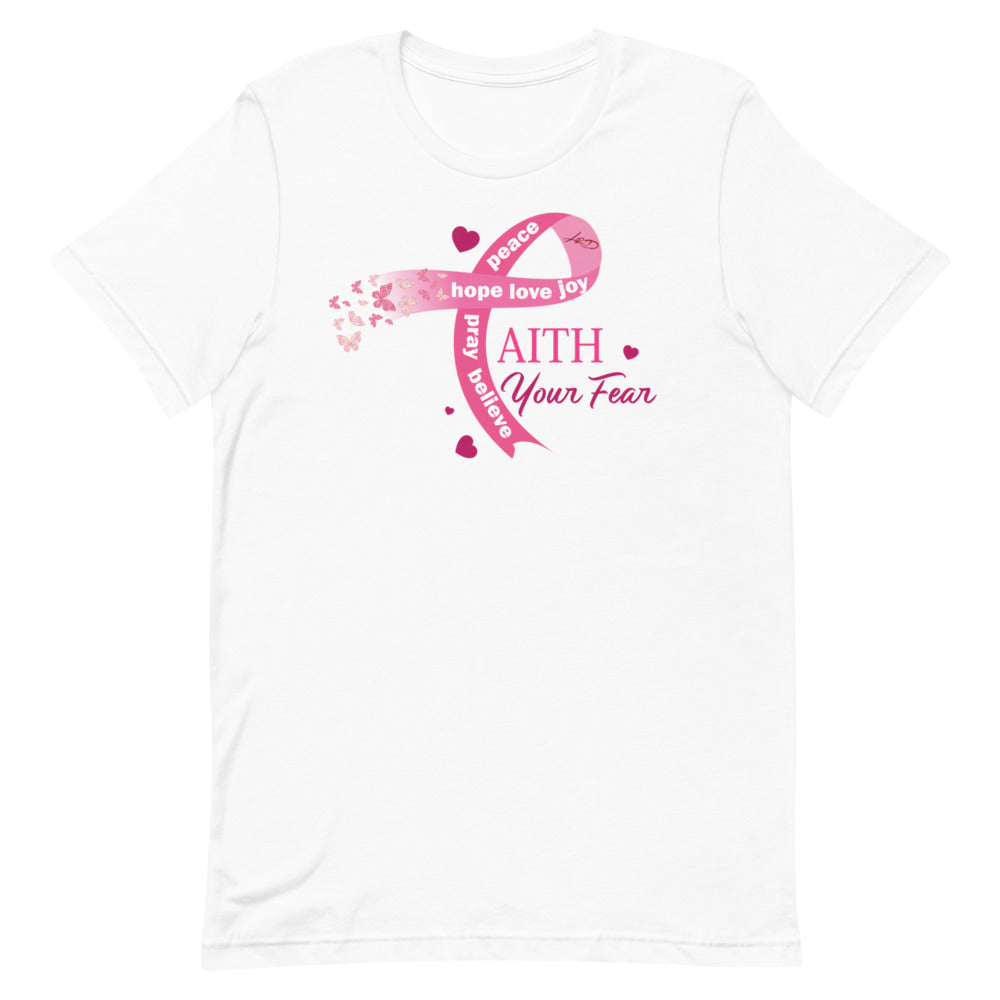Breast Cancer Awareness Faith Your Fear T-shirt
