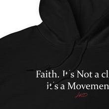 Load image into Gallery viewer, Faith is not a Cliche&#39; Unisex Hoodie
