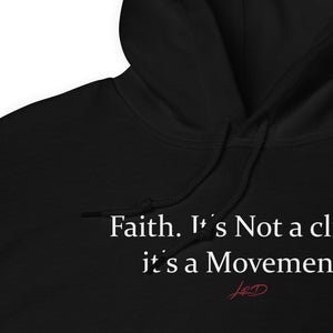 Faith is not a Cliche' Unisex Hoodie