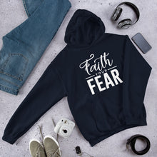 Load image into Gallery viewer, Faith Your Fear Hoodie
