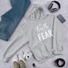 Load image into Gallery viewer, Faith Your Fear Hoodie
