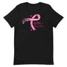 Load image into Gallery viewer, Breast Cancer Awareness Faith Your Fear T-shirt
