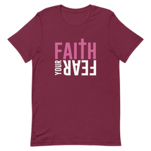 Load image into Gallery viewer, Faith Your Fear &quot;Pink&quot; Short-Sleeve Unisex T-Shirt
