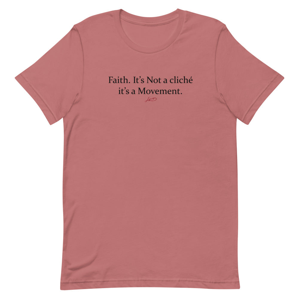 Faith is not a Cliché Short-Sleeve Unisex T-Shirt