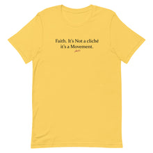 Load image into Gallery viewer, Faith is not a Cliché Short-Sleeve Unisex T-Shirt
