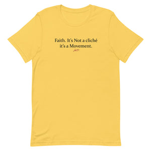 Faith is not a Cliché Short-Sleeve Unisex T-Shirt